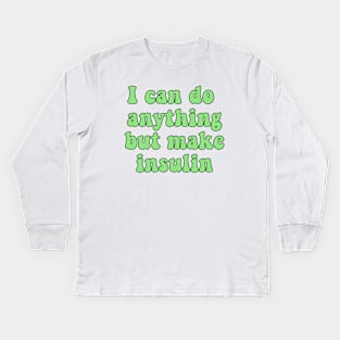 Can Do Anything Kids Long Sleeve T-Shirt